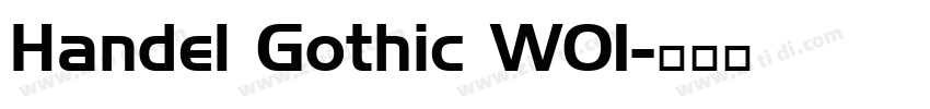 Handel Gothic W01字体转换